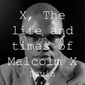 Advanced quiz for X, The Life and Times of Malcolm X